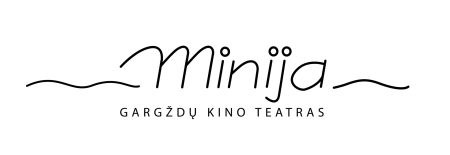 KINO TEATRAS „MINIJA“